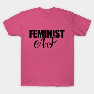 Feminist AF T-Shirt